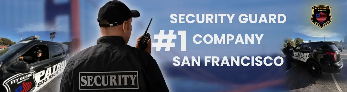Security Guard Services San Francisco