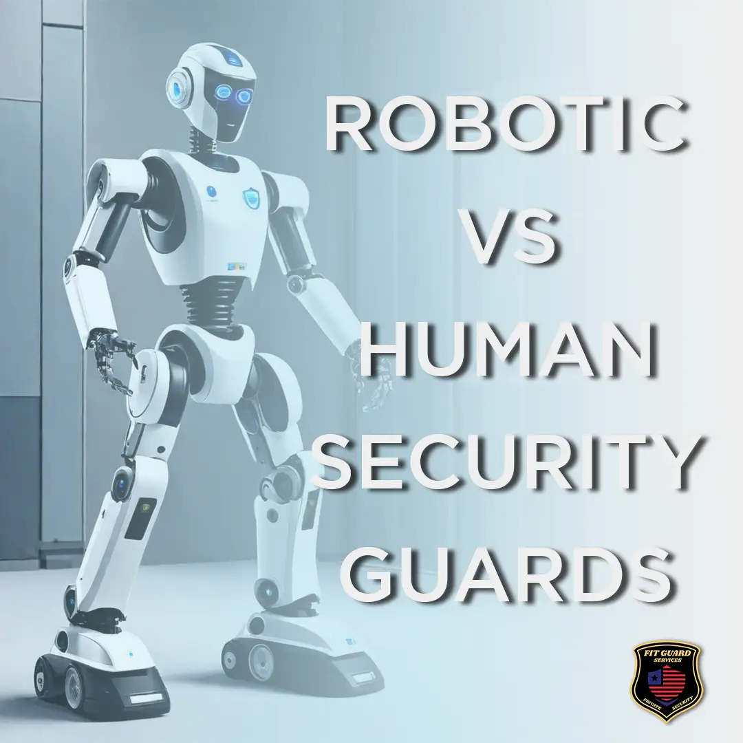 Robotic Security Guards versus Human Security Guards