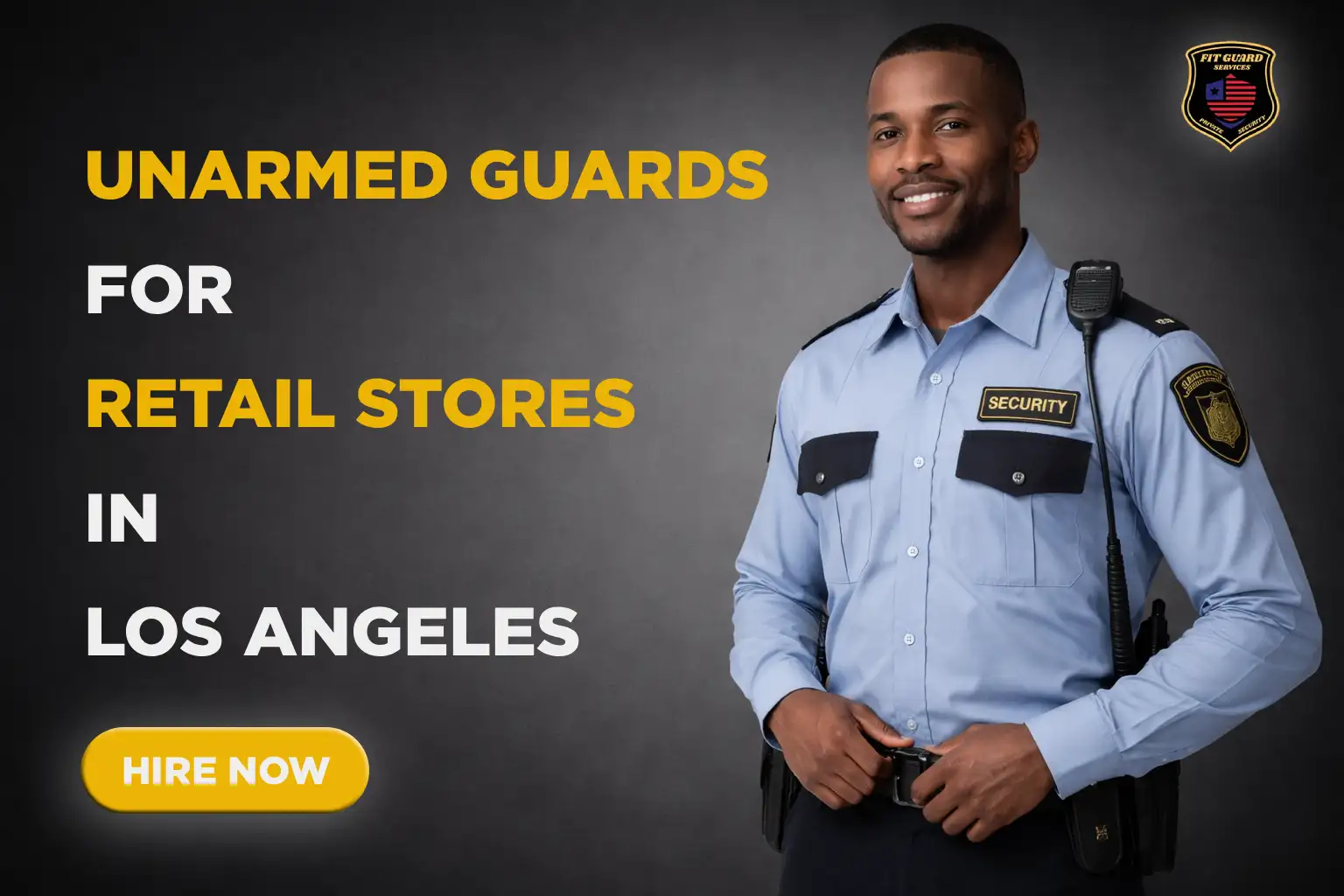 10 Ways Unarmed Guards Reduce Shoplifting in Los Angeles